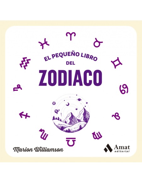 PEQUENO LIBRO DEL ZODIACO EL PEQUENO LIBRO DEL ZODIACO EL