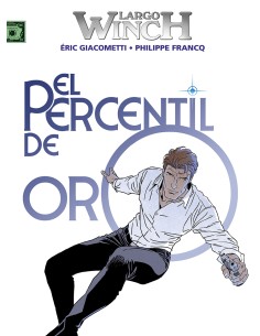 LARGO WINCH 24 EL PERCENTIL DE ORO