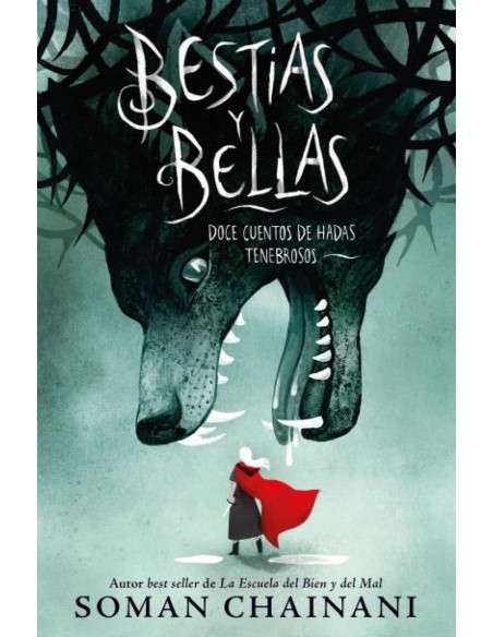 Bestias y Bellas Doce cuentos de hadas tenebrosos