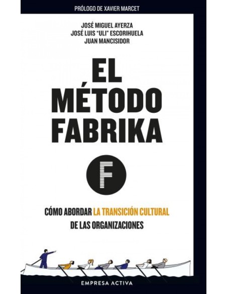 El metodo Fabrika