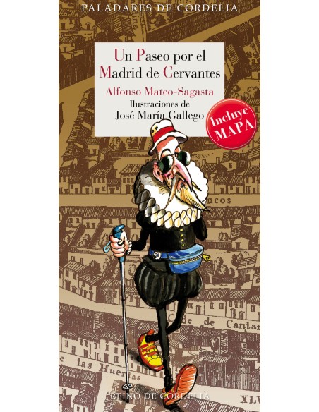 Un paseo por el Madrid de Cervantes