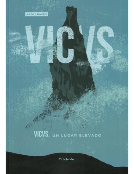 VICVS Un lugar elevado