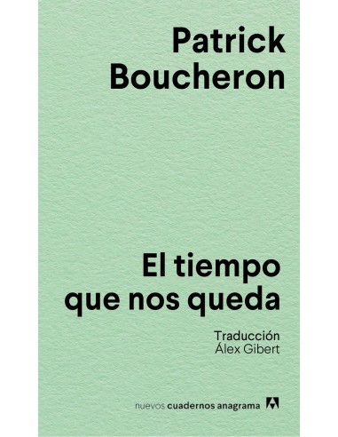 El tiempo que nos queda