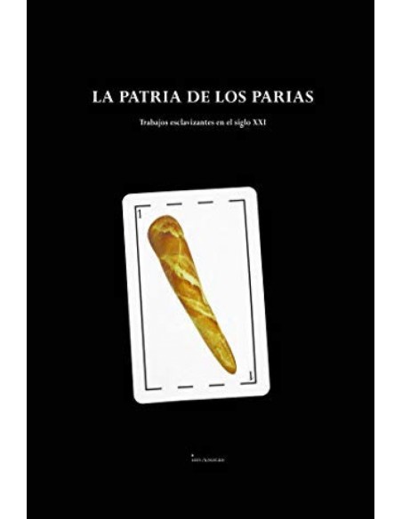 LA PATRIA DE LOS PARIAS LA PATRIA DE LOS PARIAS