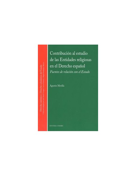 CONTRIBUCION AL ESTUDIO DE LAS ENTIDADES RELIGIOSAS EN EL DERECHO