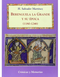 BERENGUELA LA GRANDE Y SU EPOCA 1180 1246
