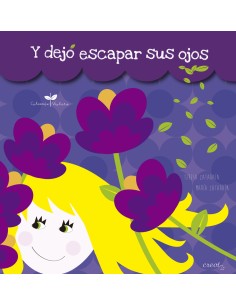 Y dejo escapar sus ojos