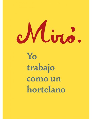 YO TRABAJO COMO UN HORTELANO