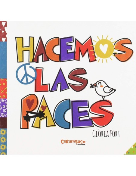 HACEMOS LAS PACES