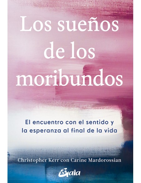 Los suenos de los moribundos