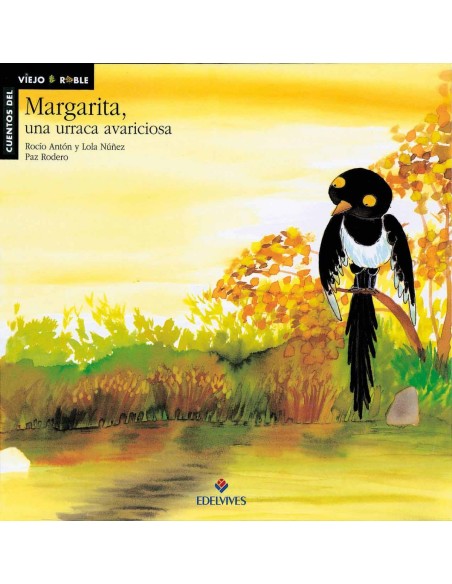 Margarita un urraca avariciosa