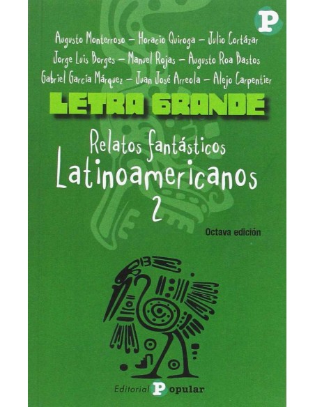 Relatos fantasticos latinoamericanosletra grande