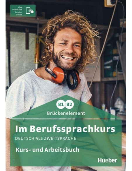 IM BERUFSSPRACHKURS B1B2 Kursbuch