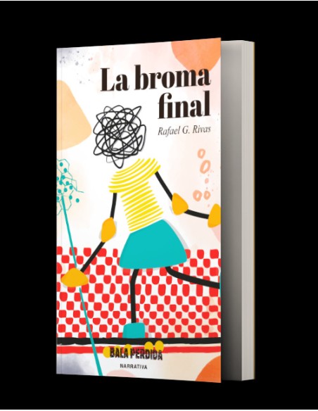 LA BROMA FINAL
