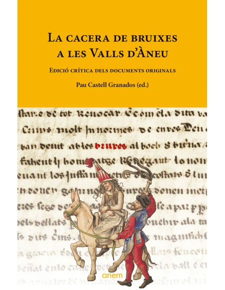 La cacera de bruixes a les Valls d Aneu