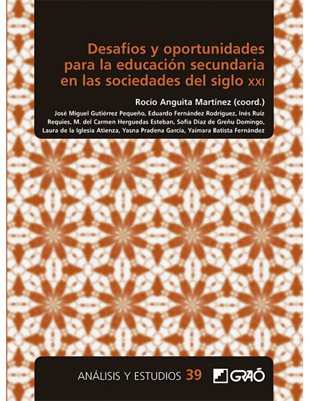 Desafios y oportunidades para la educacion secundaria en las sociedades del siglo xxi