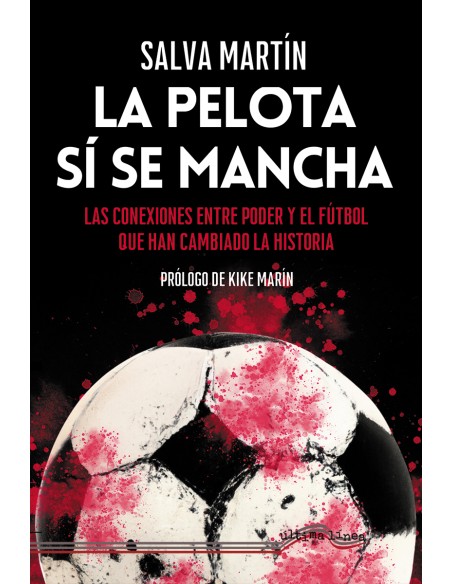 La pelota si se mancha
