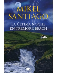 La ultima noche en Tremore Beach