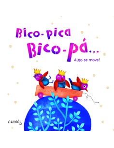 Bico pica bico pa Algo se move