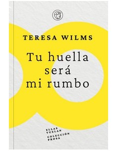 Tu huella sera mi rumbo