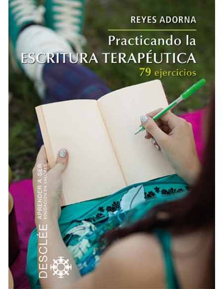Practicando la escritura terapeutica