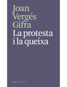 La protesta i la queixa