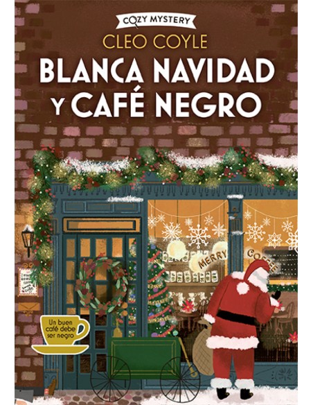 Blanca Navidad y cafe negro Cozy Mystery