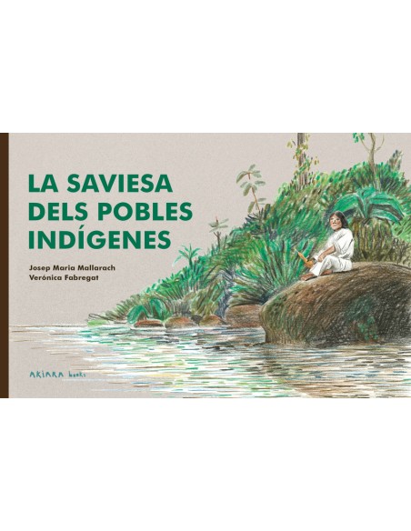 La saviesa dels pobles indigenes