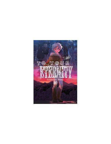 TO YOUR ETERNITY N 20