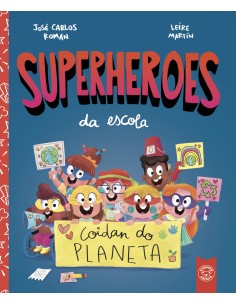 SUPERHEROES DA ESCOLA COIDAN DO PLANETA