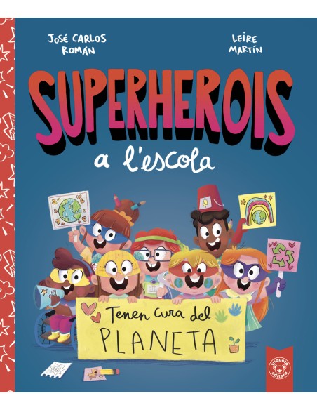 SUPERHEROIS A LESCOLA TENEN CURA DEL PLANETA