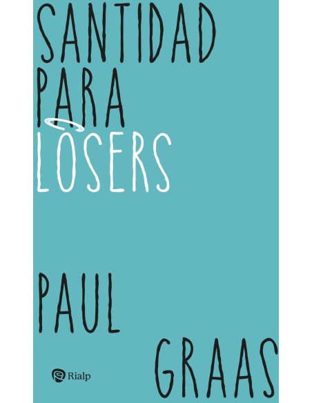 Santidad para losers