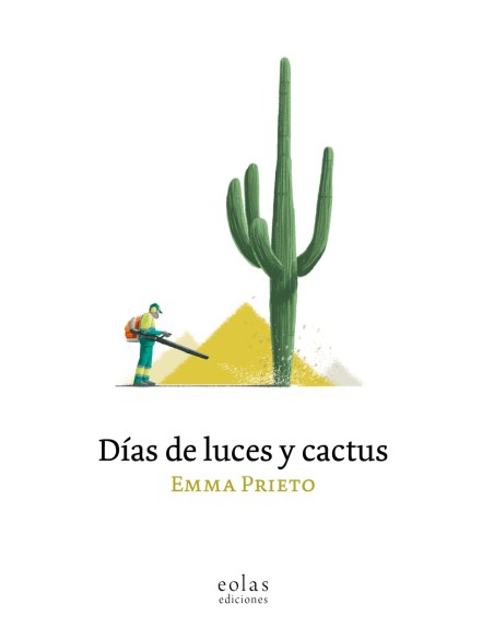 DIAS DE LUCES Y CACTUS