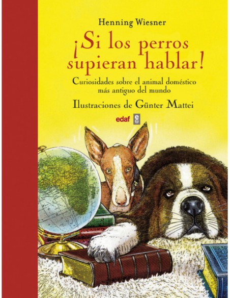 Si los perros supieran hablar