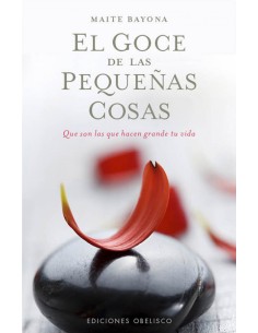 GOCE DE LAS PEQUENAS COSAS EL