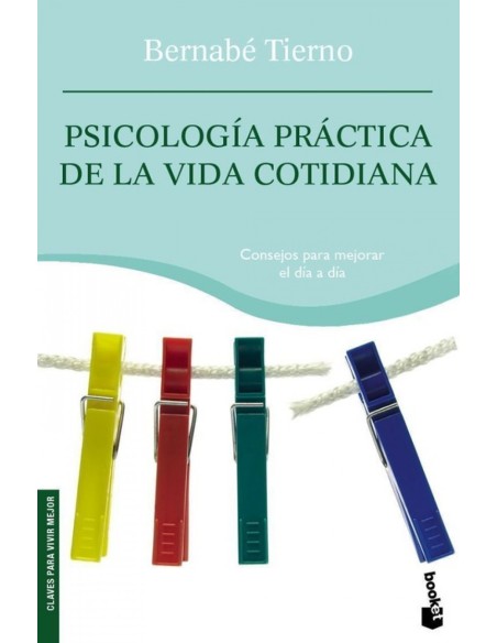 Psicologia practica de la vida cotidiana