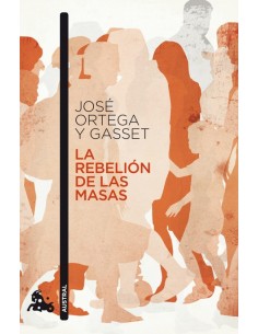 La rebelion de las masas
