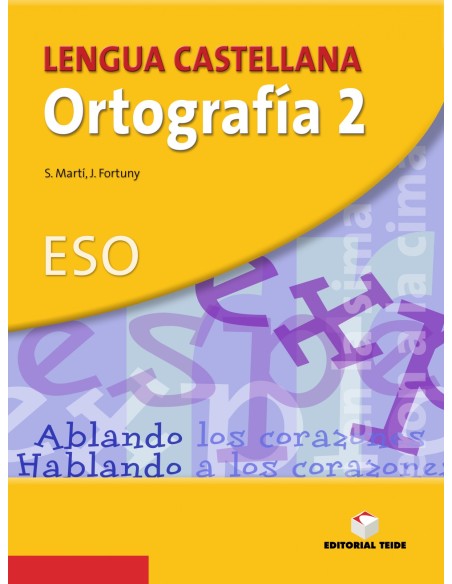 ORTOGRAFIA 2 LENGUA CASTELLANA ESO