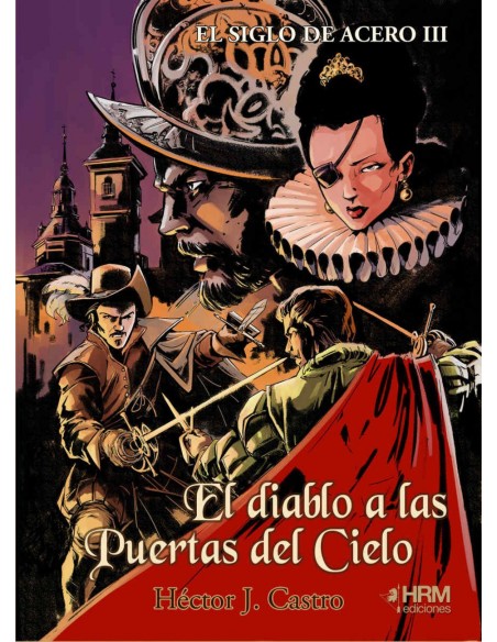 EL SIGLO DE ACERO III