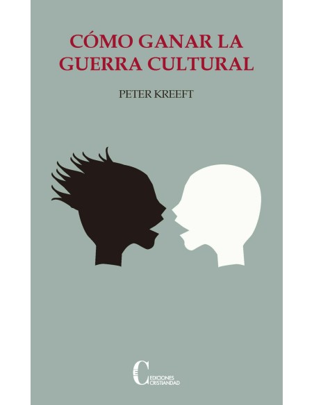 COMO GANAR LA GUERRA CULTURAL