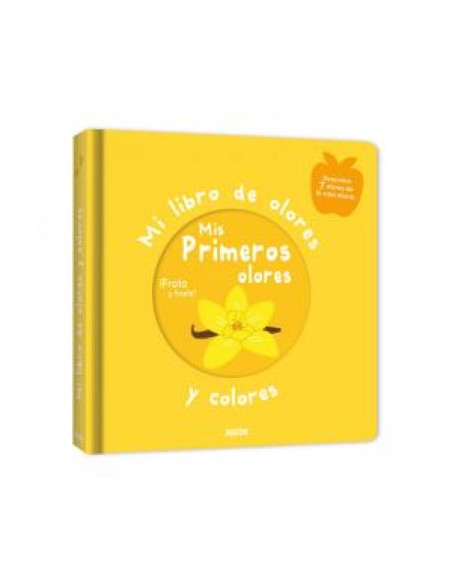 Mi libro de olores y colores Mis primeros olores