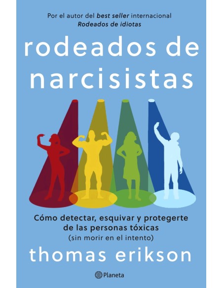 Rodeados de narcisistas