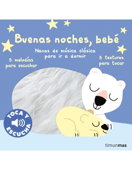 Buenas noches bebe Toca y escucha