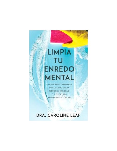 LIMPIA TU ENREDO MENTAL