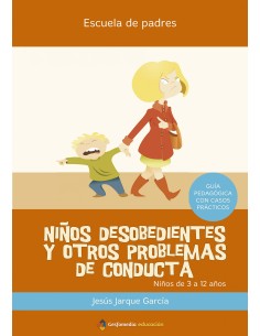 Ninos desobedientes y otros problemas de conducta