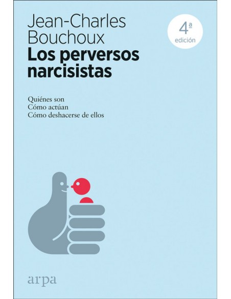 LOS PERVERSOS NARCISISTAS