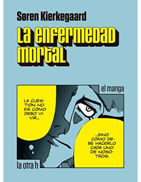 La enfermedad mortal