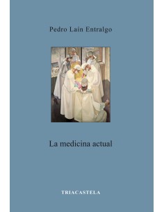 LA MEDICINA ACTUAL