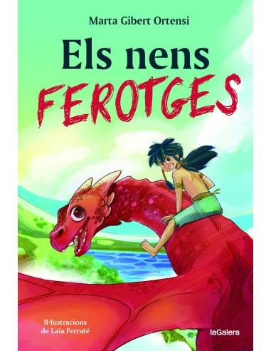 ELS NENS FEROTGES