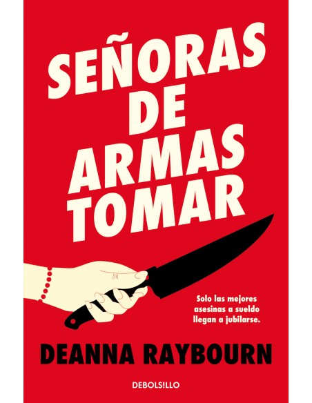 SENORAS DE ARMAS TOMAR